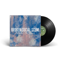 Load image into Gallery viewer, BROKEN SOCIAL SCENE - REMEMBER THE HUMANS (LP/CD)

