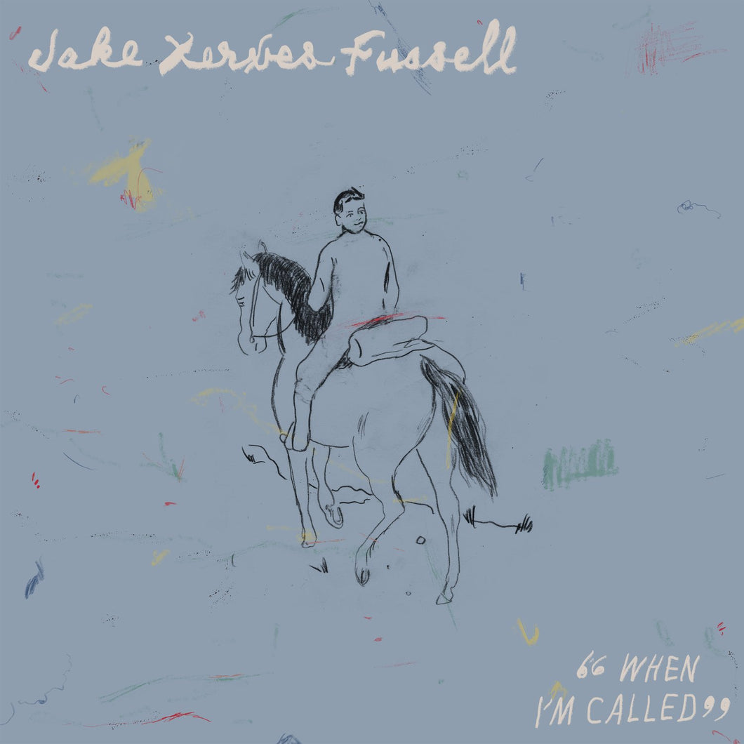 JAKE XERXES FUSSELL - WHEN I'M CALLED (LP)