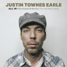 Load image into Gallery viewer, JUSTIN TOWNES EARLE - ALL IN: UNRELEASED &amp; RARITIES [THE NEW WEST YEARS] (2xLP/DLX 2xLP)
