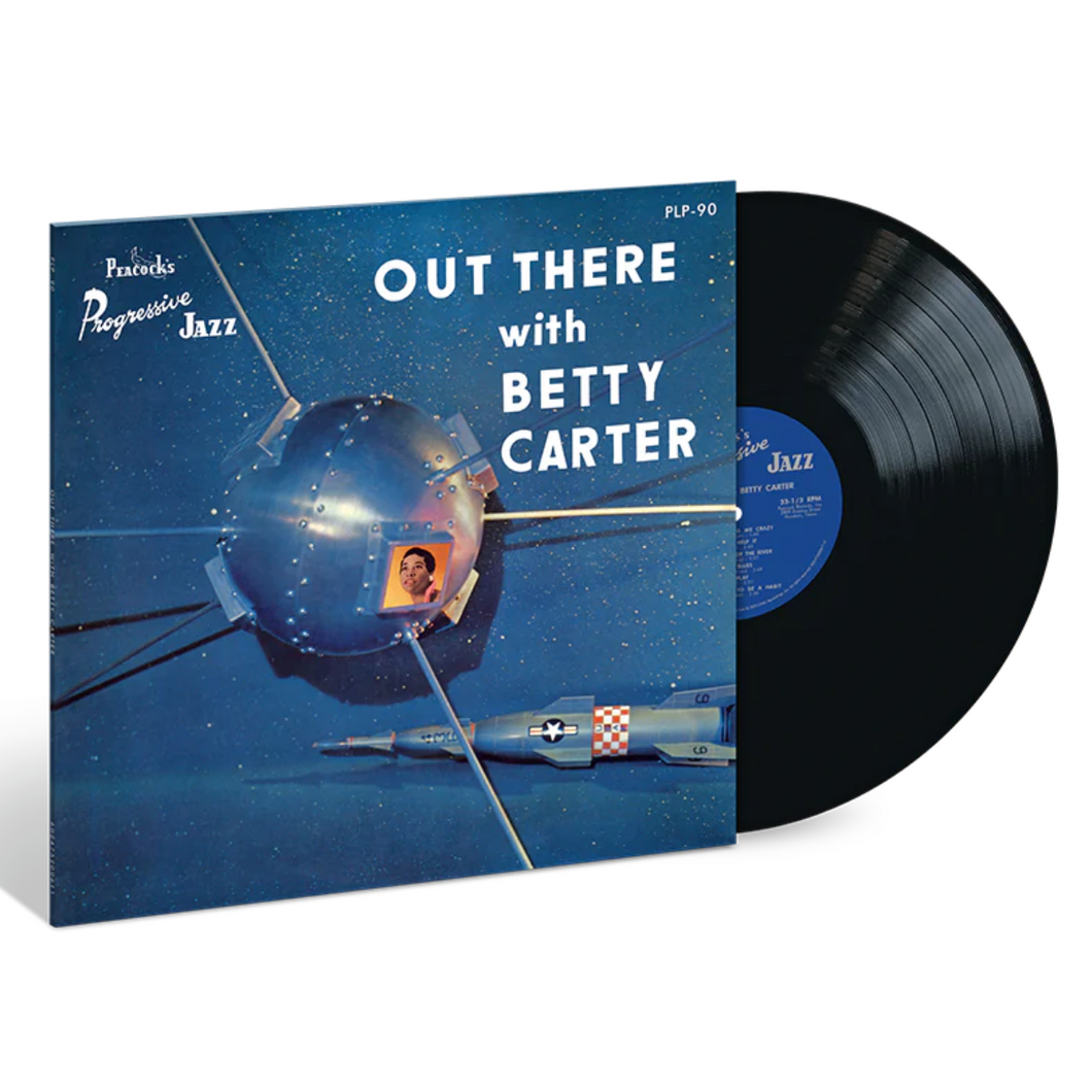 BETTY CARTER - OUT THERE WITH BETTY CARTER (VERVE BY REQUEST SERIES LP)