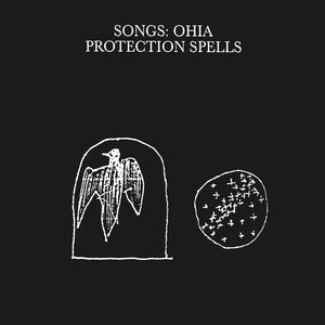 SONGS: OHIA - PROTECTION SPELLS (LP)