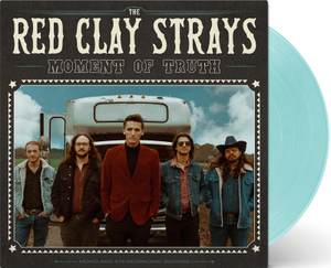 RED CLAY STRAYS - MOMENT OF TRUTH (LP)