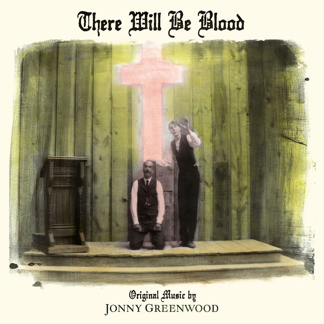 OST - JONNY GREENWOOD - THERE WILL BE BLOOD (LP)