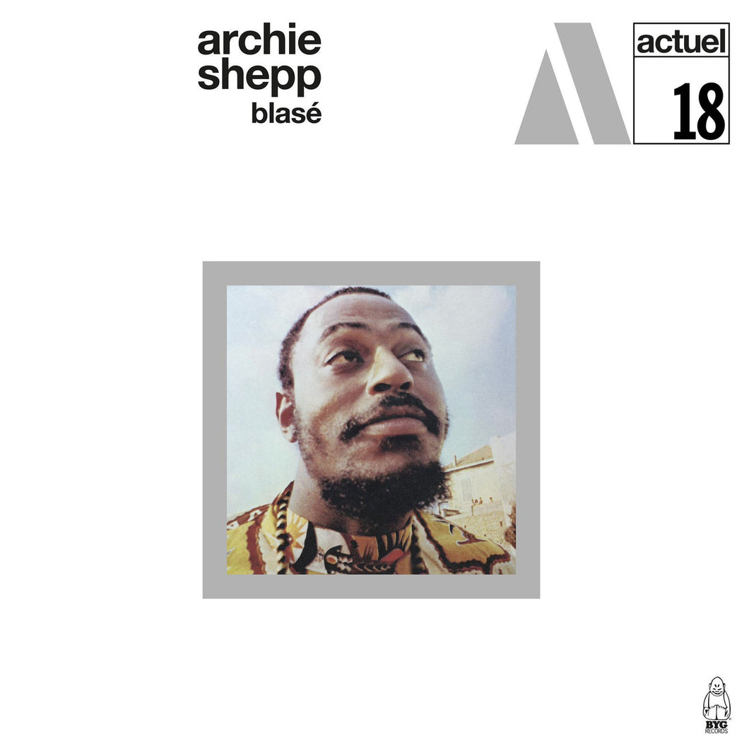 ARCHIE SHEPP - BLASÉ (LP)