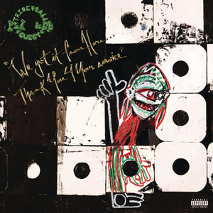 A TRIBE CALLED QUEST - WE GOT IT FROM HERE…. (2xLP)