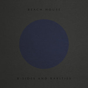 BEACH HOUSE - B-SIDES & RARITIES (LP/CASSETTE)