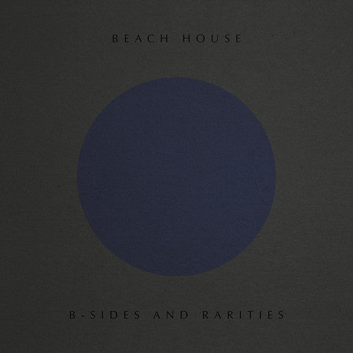 BEACH HOUSE - B-SIDES & RARITIES (LP/CASSETTE)
