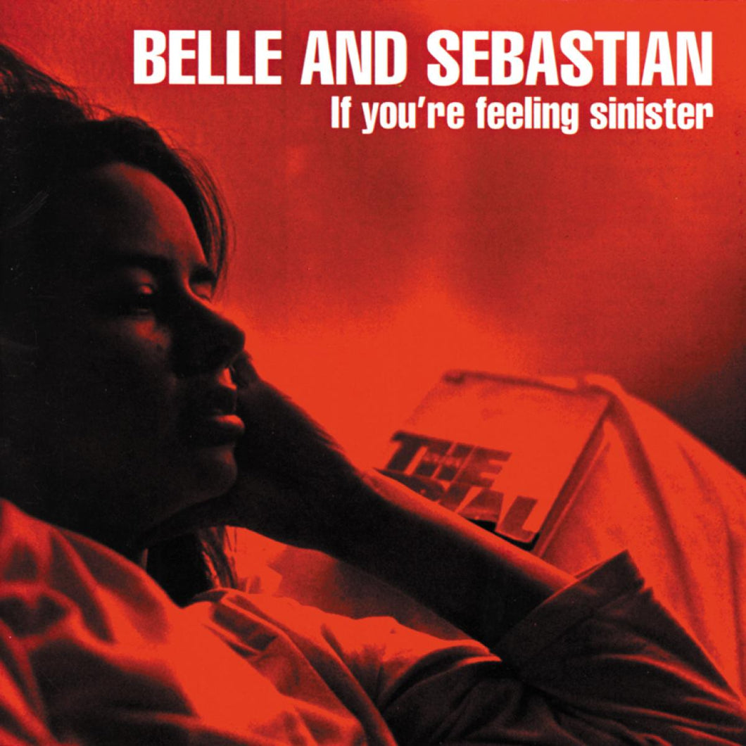 BELLE AND SEBASTIAN - IF YOU'RE FEELING SINISTER (LP)