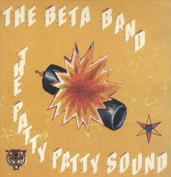 BETA BAND - THE PATTY PATTY SOUND (12