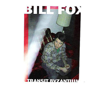 BILL FOX - TRANSIT BYZANTIUM (2xLP)