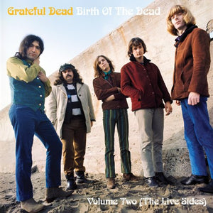 GRATEFUL DEAD - BIRTH OF THE DEAD VOLUME TWO: THE LIVE SIDES (2xLP)