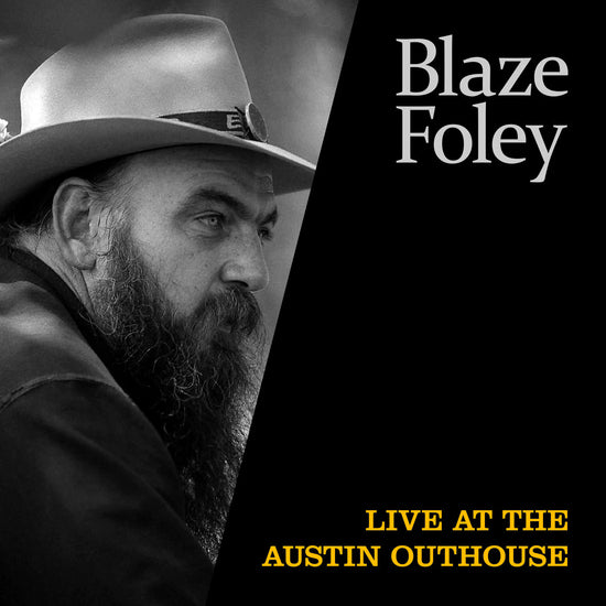 BLAZE FOLEY - LIVE AT THE AUSTIN OUTHOUSE (LP)