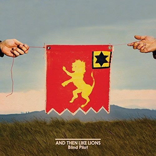 BLIND PILOT - AND THEN LIKE LIONS (LP)