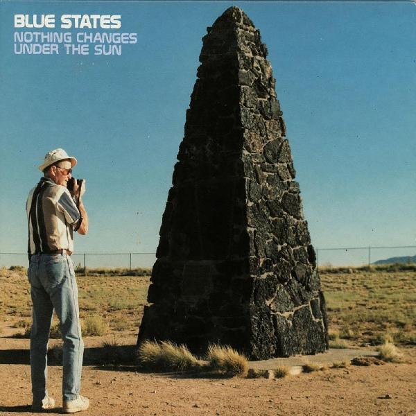 BLUE STATES - NOTHING CHANGES UNDER THE SUN (2xLP)