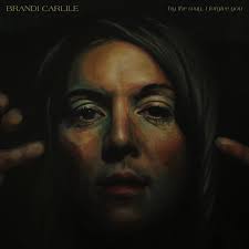 BRANDI CARLILE - BY THE WAY, I FORGIVE YOU (LP)