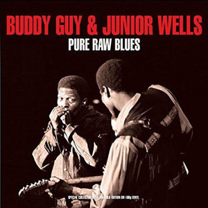 BUDDY GUY & JUNIOR WELLS - PURE RAW BLUES (2xLP)
