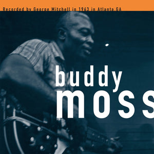 BUDDY MOSS - GEORGE MITCHELL COLLECTION (LP)