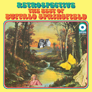 BUFFALO SPRINGFIELD - RETROSPECTIVE: THE BEST OF BUFFALO SPRINGFIELD (LP)
