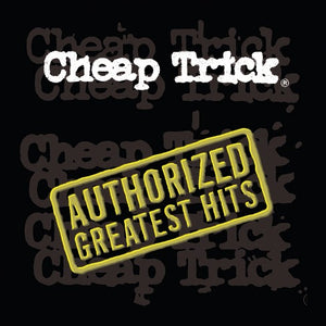 CHEAP TRICK - AUTHORIZED: GREATEST HITS (2xLP)