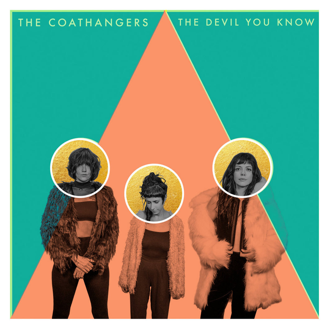 COATHANGERS - THE DEVIL YOU KNOW (LP)