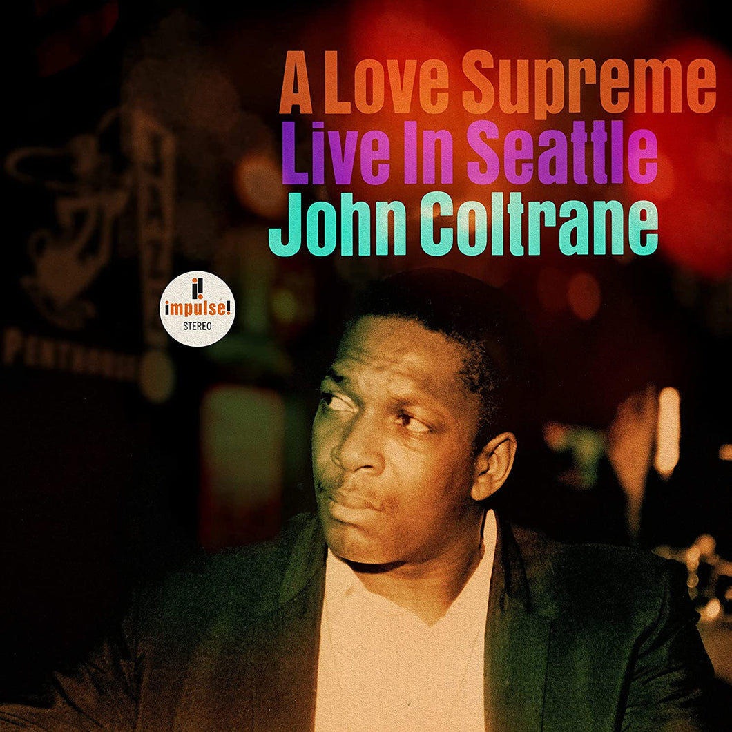 JOHN COLTRANE - A LOVE SUPREME: LIVE IN SEATTLE (2xLP)