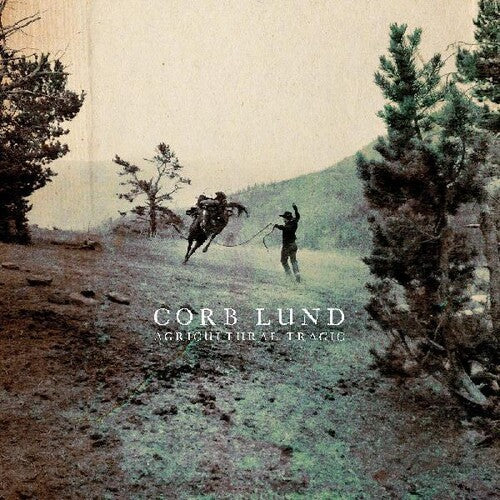 CORB LUND - AGRICULTURAL TRAGIC (LP)