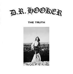 D.R. HOOKER - THE TRUTH (LP)