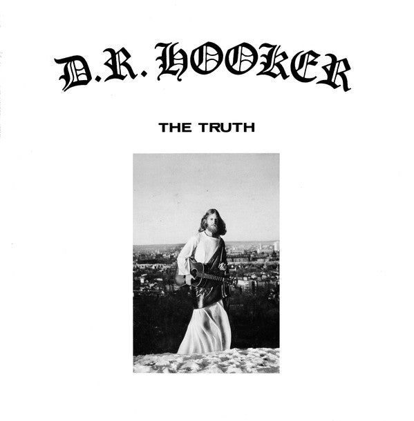 D.R. HOOKER - THE TRUTH (LP)