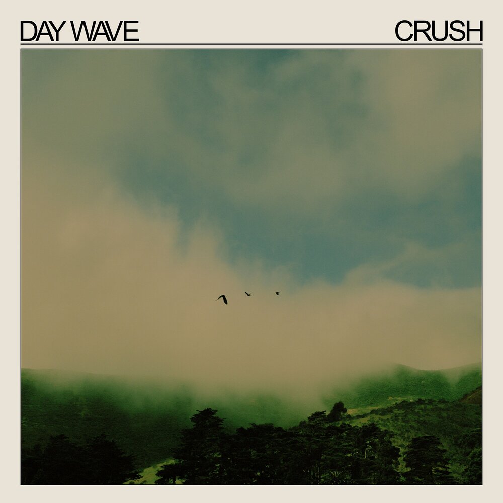 DAY WAVE - CRUSH (EP)
