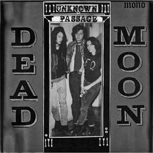 DEAD MOON - UNKNOWN PASSAGE (LP)