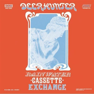 DEERHUNTER - RAINWATER CASSETTE EXCHANGE (12" EP)