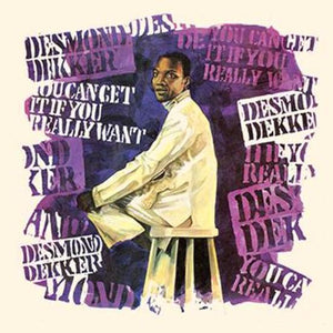 DESMOND DEKKER - YOU CAN GET IT IF YOU REALLY WANT (LP)