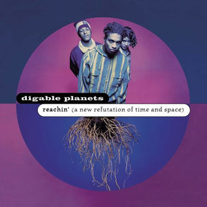 DIGABLE PLANETS - REACHIN' (A NEW REFUTATION OF TIME AND SPACE) (2xLP)