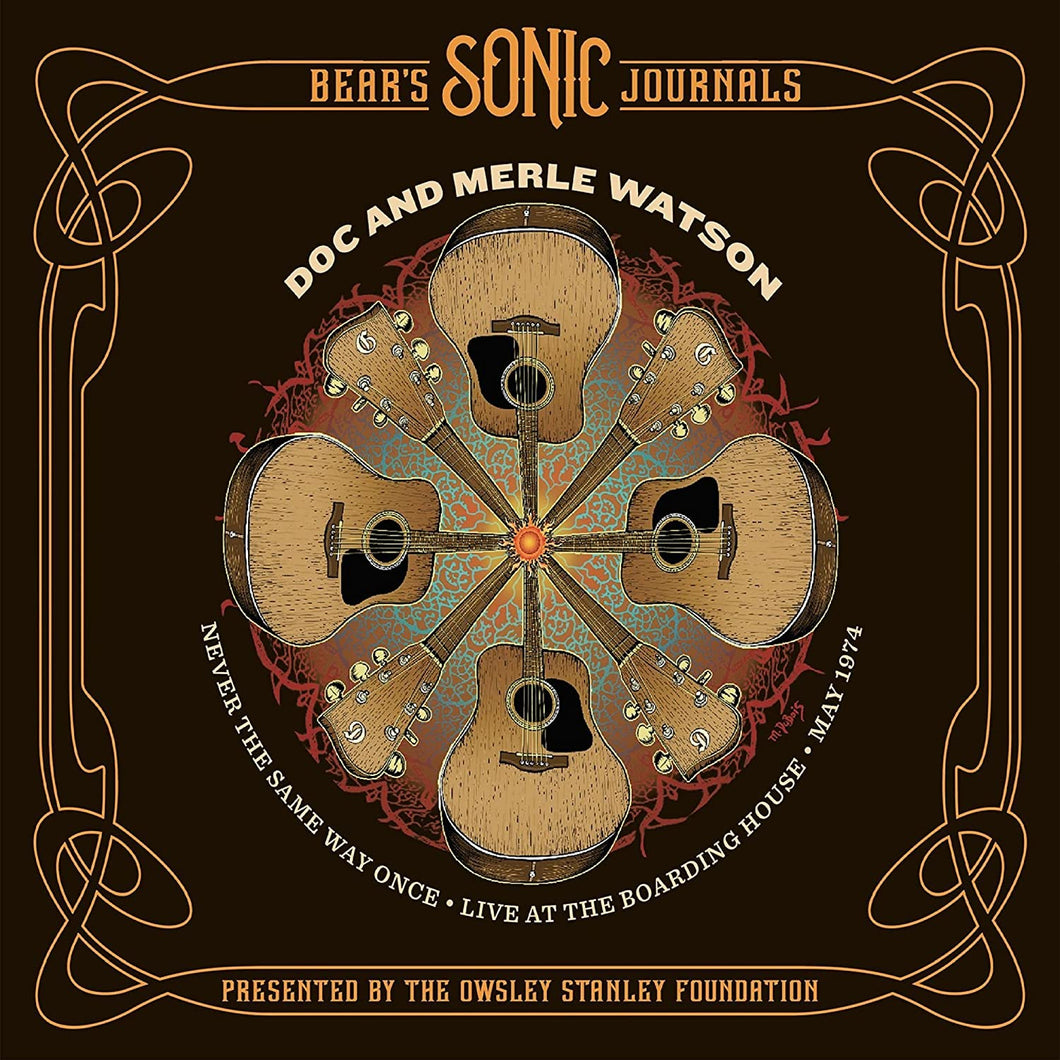 DOC AND MERLE WATSON - NEVER THE SAME WAY ONCE [LIVE AT THE BOARDING HOUSE MAY 2, 1974] (2xLP)