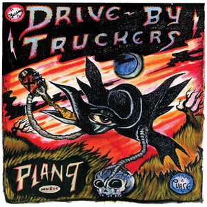 DRIVE BY TRUCKERS - PLAN 9 MUSIC [JULY 13 2006] (3xLP)