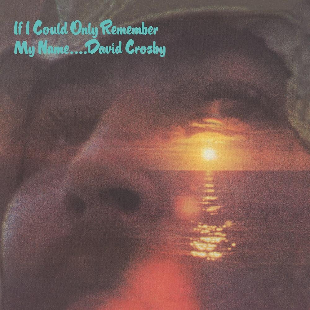 DAVID CROSBY - IF I COULD ONLY REMEMBER MY NAME... (LP)