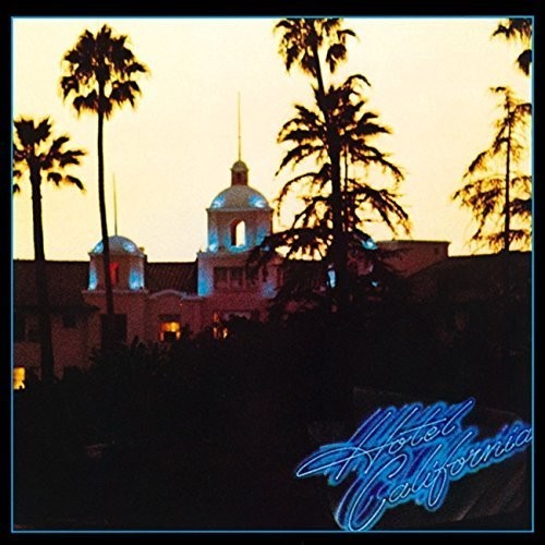 EAGLES - HOTEL CALIFORNIA (LP)
