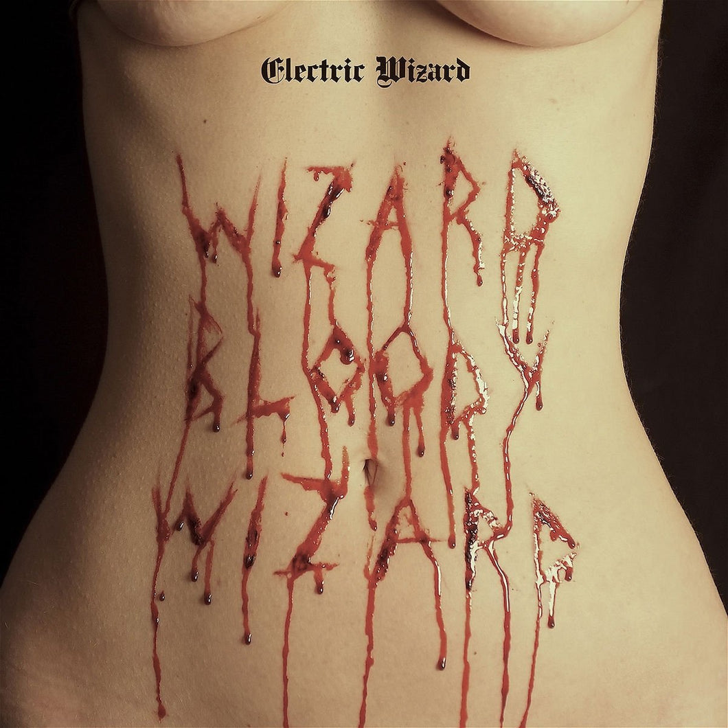 ELECTRIC WIZARD - WIZARD BLOODY WIZARD (LP)
