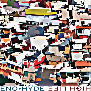 ENO / HYDE - HIGH LIFE (2xLP)