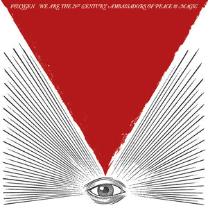 FOXYGEN - WE ARE THE 21st CENTURY AMBASSADORS OF PEACE AND MAGIC (LP)