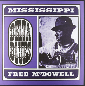 MISSISSIPPI FRED MCDOWELL - DELTA BLUES (LP)