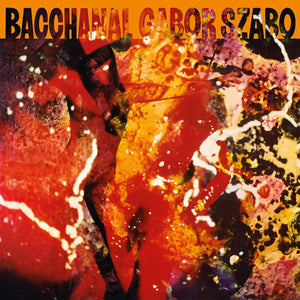 GABOR SZABO - BACCHANAL (LP)
