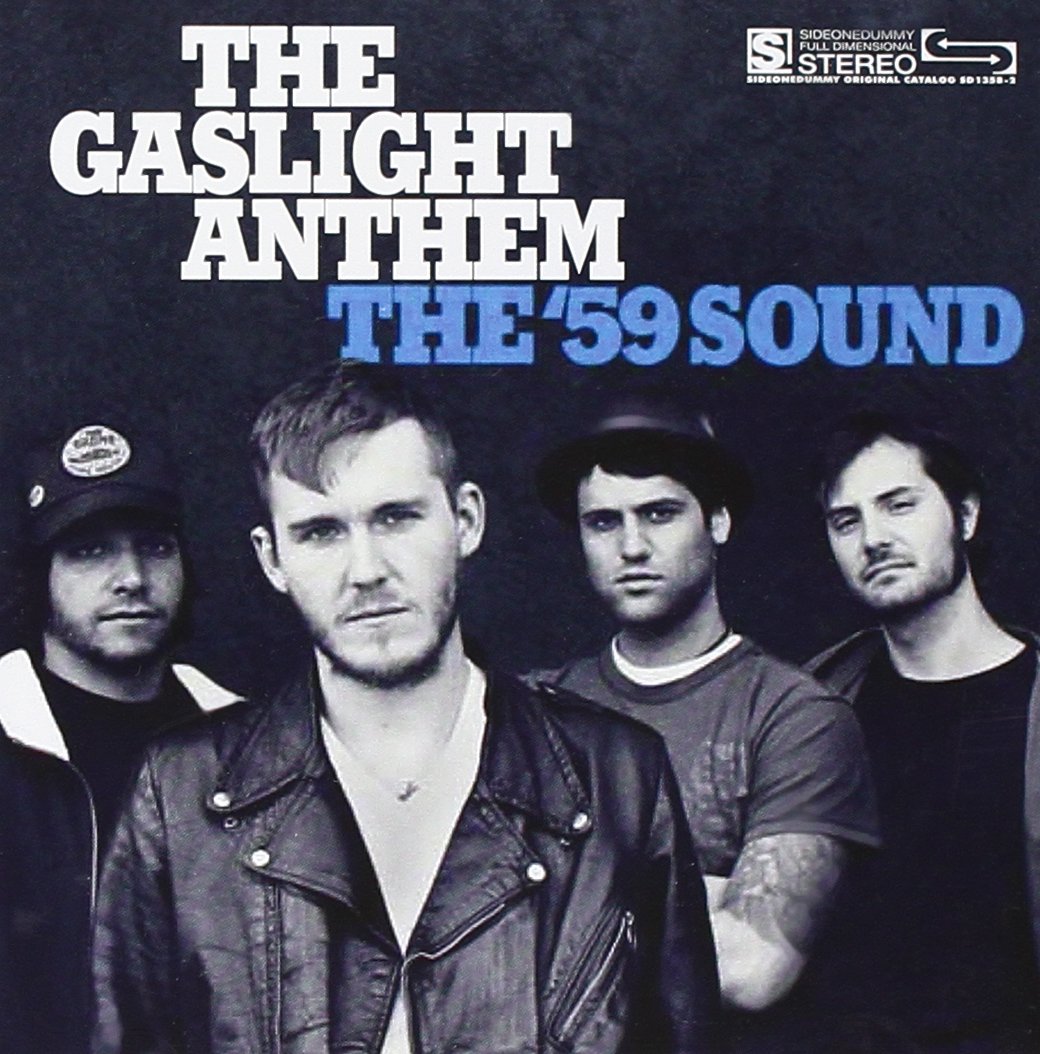 GASLIGHT ANTHEM - THE '59 SOUND (LP)