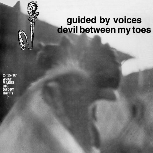 GUIDED BY VOICES - DEVIL BETWEEN MY TOES (LP)