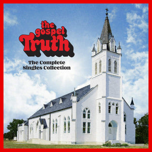 V/A - THE GOSPEL TRUTH: THE COMPLETE SINGLES COLLECTION (3xLP)