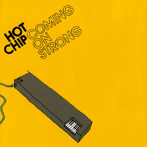 HOT CHIP - COMING ON STRONG (LP)
