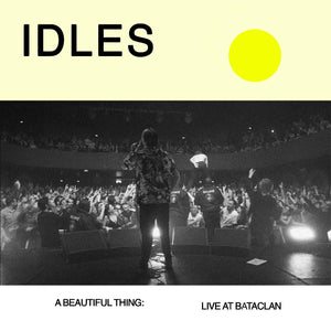 IDLES - A BEAUTIFUL THING: LIVE AT LE BATACLAN (2xLP)