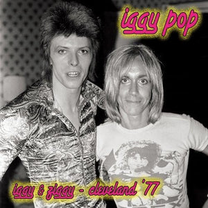 IGGY POP - IGGY & ZIGGY-CLEVELAND '77 (LP)