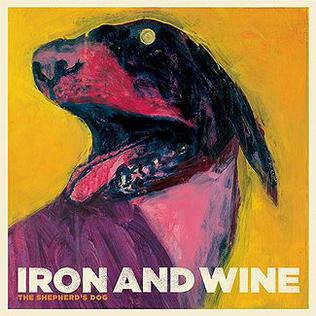 IRON AND WINE - THE SHEPHERD'S DOG (LP/CASSETTE)