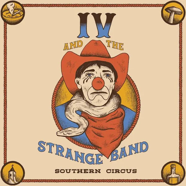 IV & THE STRANGE BAND - SOUTHERN CIRCUS (LP)